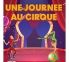 Journée au cirque